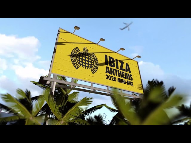 Ibiza Anthems Mini-Mix | Ministry of Sound class=