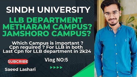 LLB Information for University of Sindh Students ||Metharam and Main Campus ||