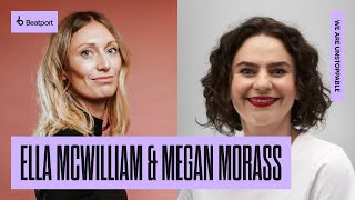 Ella Mcwilliam + Megan Morass   | We Are Unstoppable | @Beatport