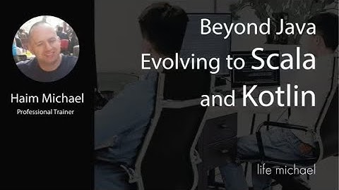 Beyond Java - Evolving to Scala and Kotlin [Free Meetup]