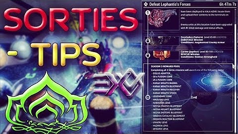Warframe Sorties - Tips / How Not To Fail by DON / RevXDev