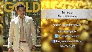 Video thumbnail of "Gary Valenciano Gold Album -  In You"