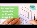 Desenho Técnico – Como fazer perspectiva isométrica utilizando esquadros