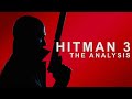 Analysing every mission from hitman 3