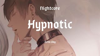 {Nightcore} Hypnotic (Male version) +lyrics