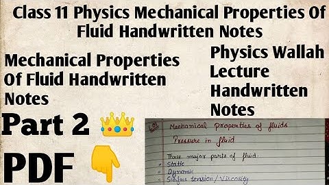 [PDF] Class 11 Physics Mechanical Properties Of Fluid Handwritten Notes । Class 11 Chapter 10 Part 2