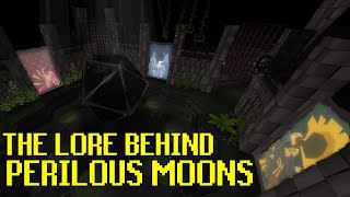 The Lore Behind Perilous Moons