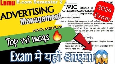 Lnmu B.com semester 2 (MIC) Advertising management vvi mcqs in hindi medium. 2024 exam