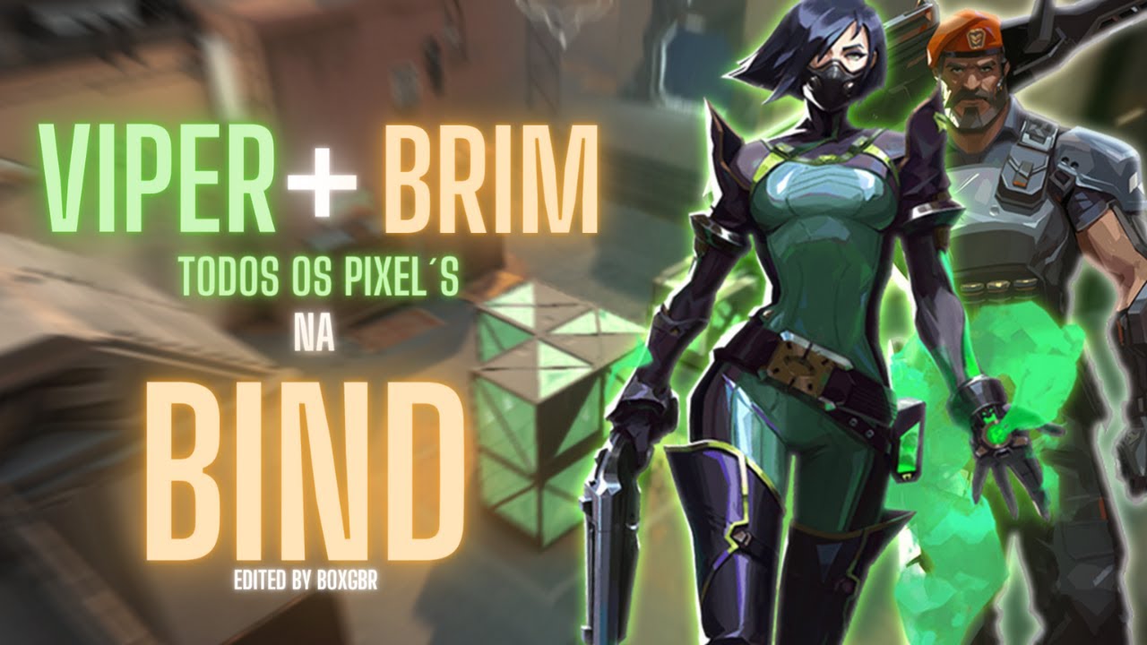PIXEL VIPER + BRIM NO MAPA BIND ! by BOXGBR | RADIANTE PLAYER - YouTube