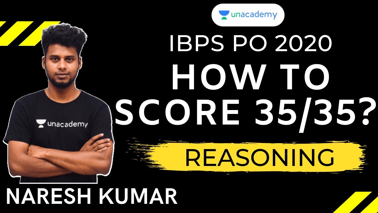 How to Score 35/35 in IBPS PO prelims Reasoning by Naresh Kumar