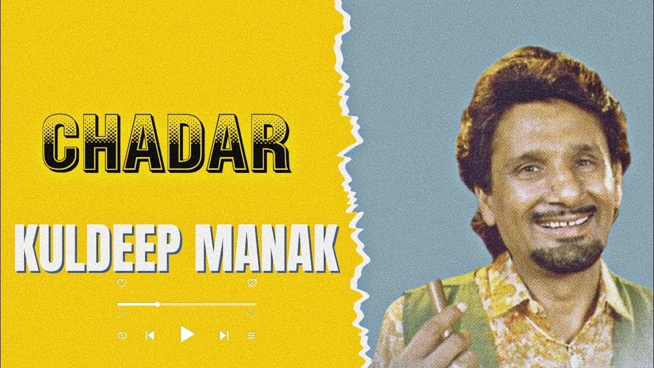 CHADAR   KULDEEP MANAK X BEAT SMOKE RIDE  Punjabi Old Song Remix   New Punjabi Song