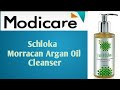 Schloka morracan argan oil clenser  review  details  by am modicare