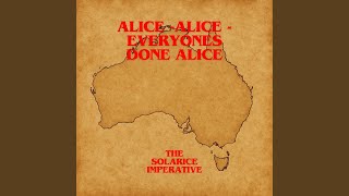 Alice - Alice - Everyones Done Alice