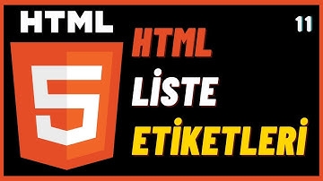 Html Liste Etiketleri - Html Ders 11