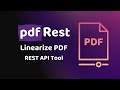 pdfRest Linearize PDF - REST API Tool