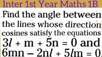 angle between two lines on direction cosines in telugu||Inter 1st Year Maths1B@maths naresh eclass
