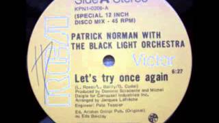 Patrick Norman With The Black Light Orchestra  - Let's  Try Once Again (Special Disco Version) chords