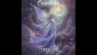 Crocoloko - Fairy Tale