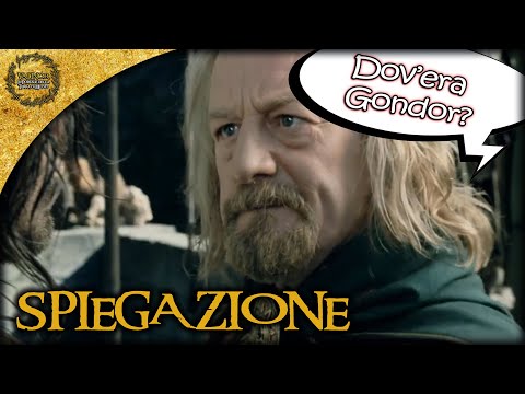 Dov'era GONDOR quando cadde l'OVESTFALDA? | SPIEGAZIONE