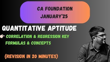 Correlation & Regression key points I CA Foundation I QA I Jan 2025 I Revision in 20 minutes 🔥🥰 |