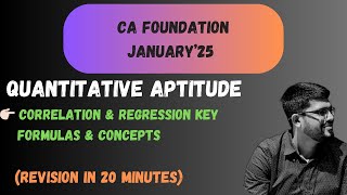 Celebrity Correlation & Regression key points I CA Foundation I QA I Jan 2025 I Revision in 20 minutes 🔥🥰 | Wealth