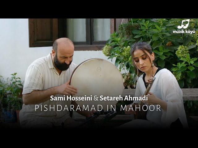 Sami Hosseini & Setareh Ahmadi - Pishdaramad in Mahoor class=