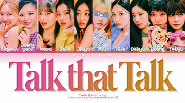 [Karaoke] TWICE (트와이스) "TALK THAT TALK" (Color Coded Eng/Han/Rom/가사) (10 Members)