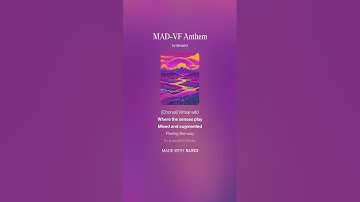 MAD VF Anthem