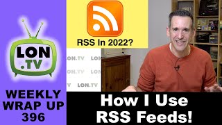 Internet YOUR Way with RSS Feeds: No algorithms or censorship! How to and Demonstration