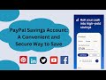 Paypal Savings Account: Everything you Should Know