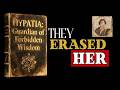 THE FORBIDDEN CODE OF ALEXANDRIA: Hypatia’s Secret Method That Science Took 1,600 Years to Confirm