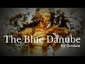 The blue danube by strauss  classical music 