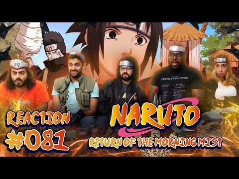 Naruto - Episode 81 Return of the Morning Mist - Group Reaction