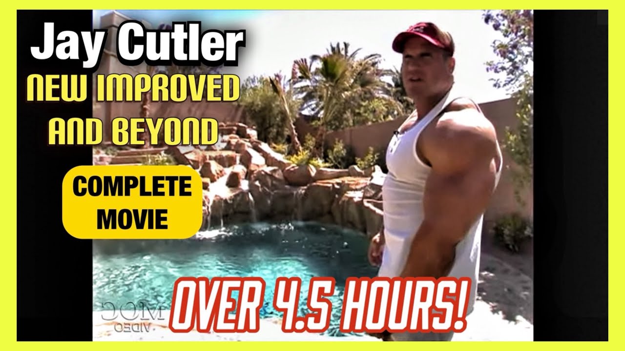 JAY CUTLER NEW IMPROVED AND BEYOND DVD 2003 COMPLETE MOVIE UPLOAD