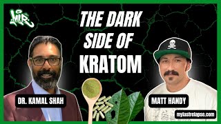 Exposing the Dark Side of Kratom. Is This “Natural” Supplement Fueling Addiction?