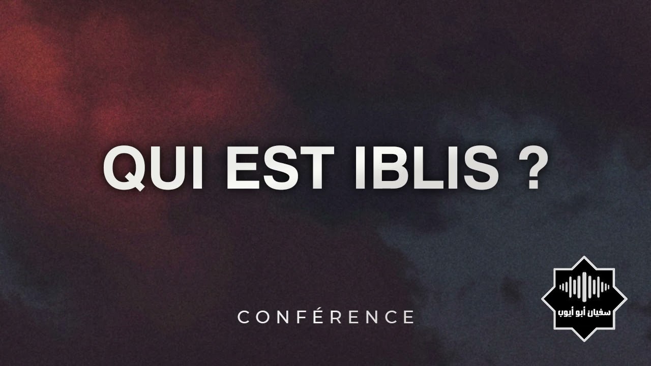 Qui est Iblis ? (2012)