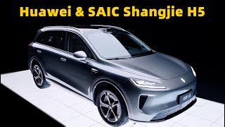 Huawei & SAIC Shangjie H5 detailed, starting at $24,000, 1360 km range, exterior and interior