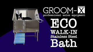 GROOM-X Eco Walk-In Bath Stainless Steel, the ultimate in comfort and reliability