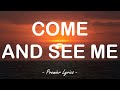 Come and See Me - PARTYNEXTDOOR feat. Drake (Lyrics) 🎶