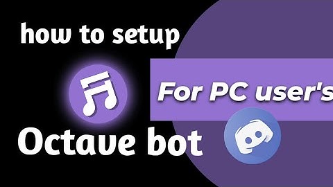How to setup Octave bot discord very easily on your PC | Ignore channels | Octave bot