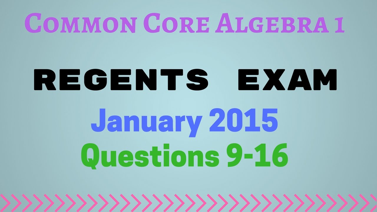 NYS Common Core Algebra Regents Exam: January 2015 #9-16