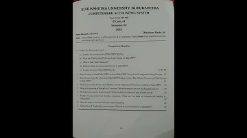 Computerized Accounting System B.Com Sem 4th KUK Previous Year Paper 2022