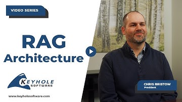 Service Highlight: What is RAG Architecture? | Keyhole Software