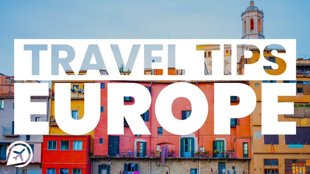 europe trip tips