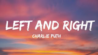 Charlie Puth - Left And Right Lyrics Ft Jungkook Of Bts - You Take Up Evеry Corner Of My Mind