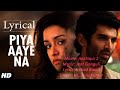 Piya Aaye Na Piya Aaye Na
