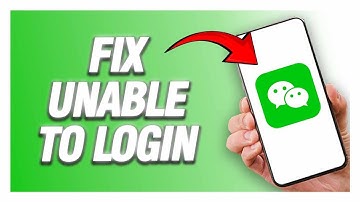 WeChat App Unable To Login Problem | How To Fix