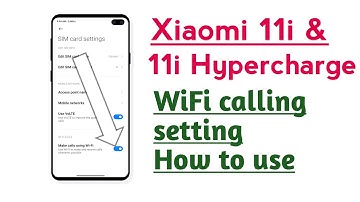 Xiaomi 11i & 11i Hypercharge WiFi calling setting How to use