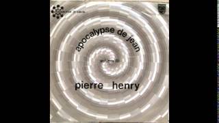 Pierre Henry: Apocalypse De Jean / Volume III