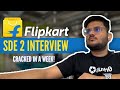 My flipkart sde 2 interview experience  interview questions